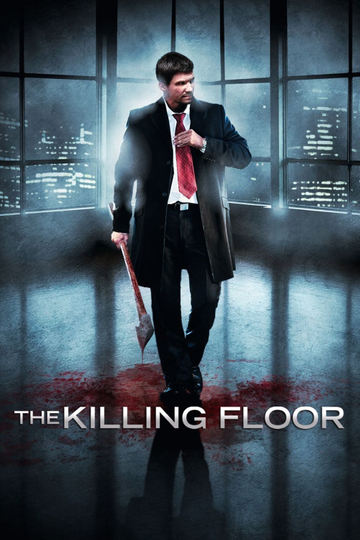 The Killing Floor Poster