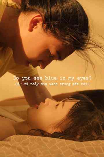 Do You See Blue In My Eyes