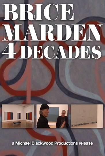 Brice Marden 4 Decades Poster