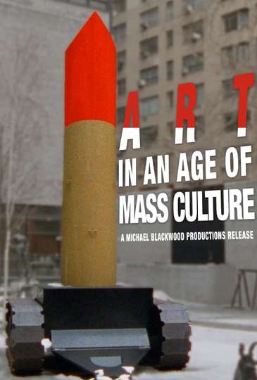 Art in an Age of Mass Culture Poster