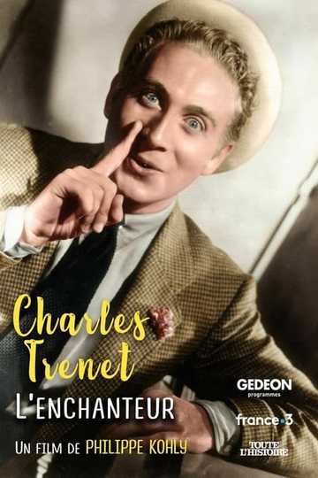 Charles Trenet lenchanteur