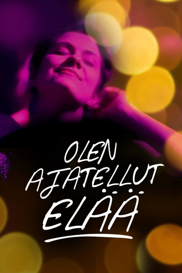 Olen ajatellut elää Poster