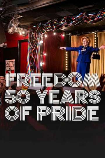 Freedom 50 Years of Pride