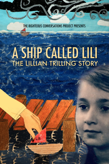 A Ship Called Lili The Lillian Trilling Story Poster