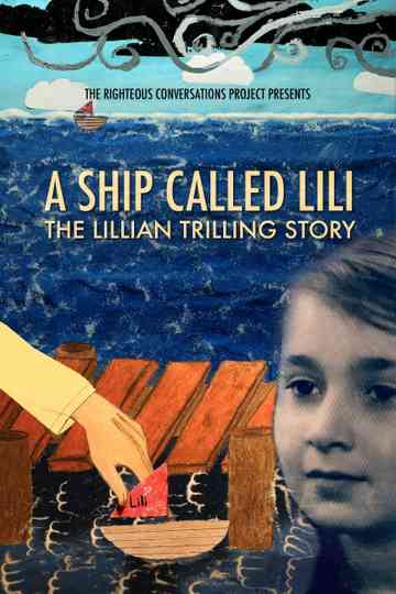 A Ship Called Lili The Lillian Trilling Story