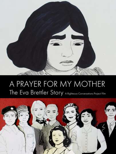 A Prayer for My Mother The Eva Brettler Story Poster