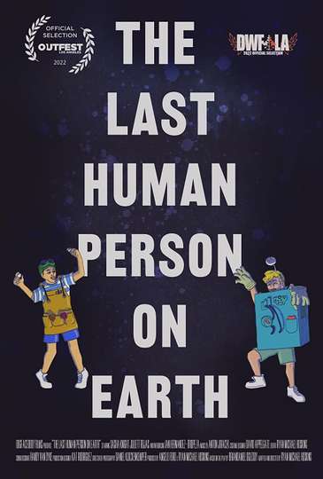 The Last Human Person on Earth Poster