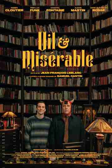 Vile & Miserable Poster