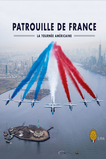 Patrouille de France  La tournée Américaine Poster