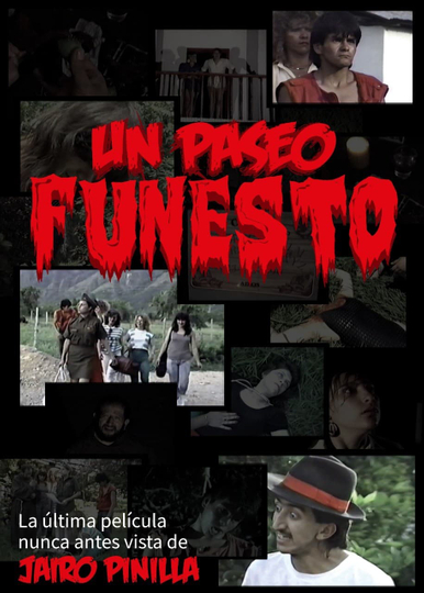 Un Paseo Funesto