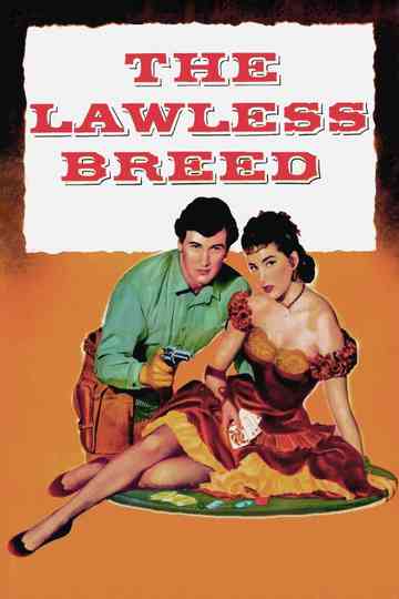 The Lawless Breed Poster