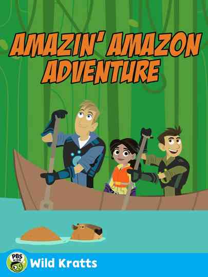 Wild Kratts: Amazin' Amazon Adventure