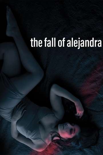 The Fall of Alejandra Poster