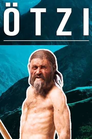 Ötzi The Iceman And The Copper Age World - Movie 