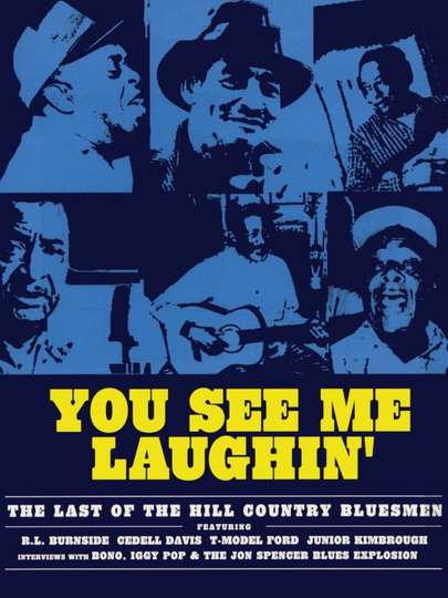 You See Me Laughin' Poster