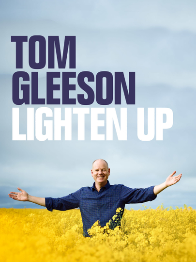 Tom Gleeson Lighten Up