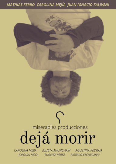 Dejá morir Poster