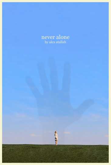 Never Alone Poster