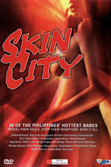 Skin City: 26 of the Philippines Hottest Babes Poster