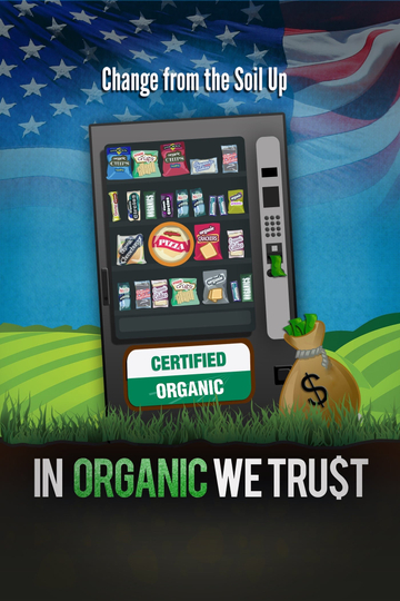 In Organic We Trust