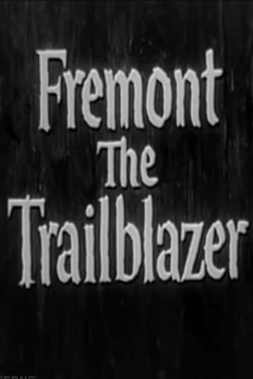Fremont The Trailblazer