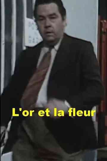 LOr et la fleur