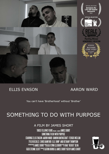 Something To Do With Purpose Poster