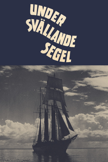 Under svällande segel Poster