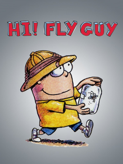 Hi Fly Guy