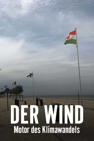 Der Wind - Motor des Klimawandels