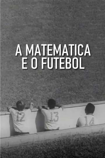 A Matemática e o Futebol Poster