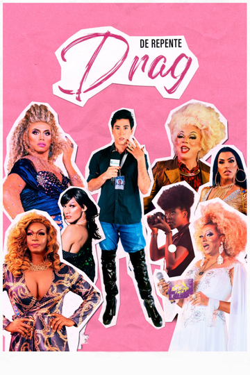 De Repente Drag Poster