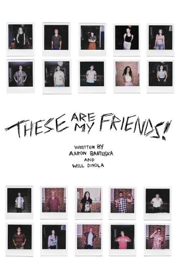 These Are My Friends! Poster