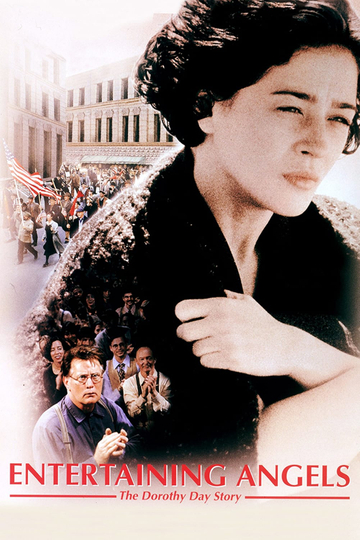 Entertaining Angels: The Dorothy Day Story Poster