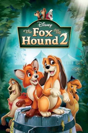The Fox and the Hound 2 (2006) - Movie | Moviefone The Fox and the Hound 2 (2006) - Movie | Moviefone