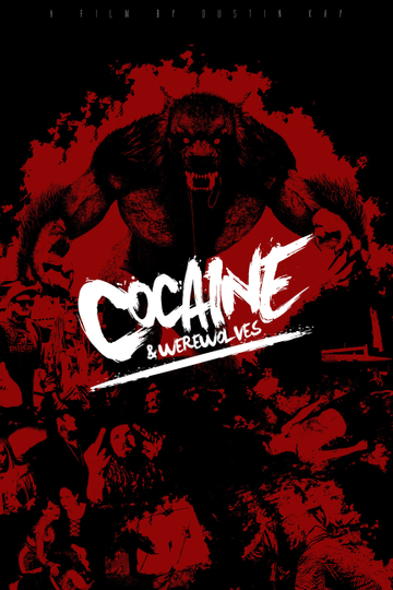 Cocaine  Werewolves Poster