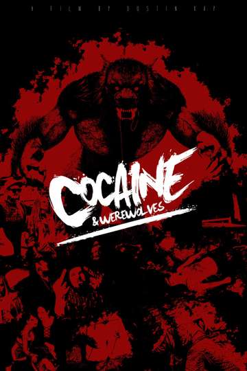 Cocaine  Werewolves