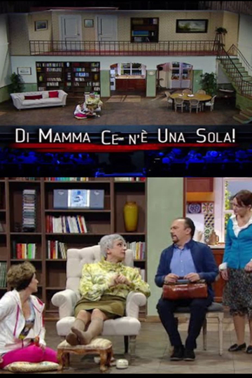 Di mamma ce nè una sola