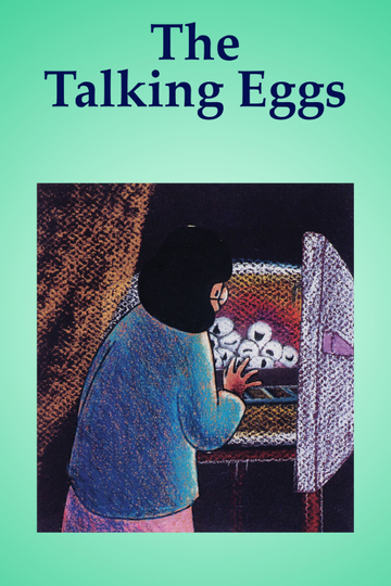 The Talking Eggs Poster