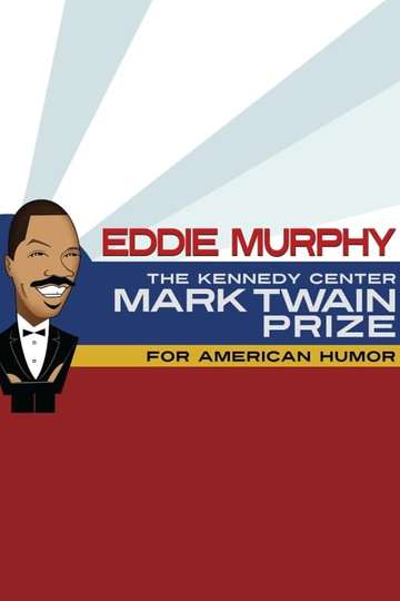 Eddie Murphy The Kennedy Center Mark Twain Prize