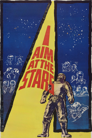 I Aim at the Stars Poster