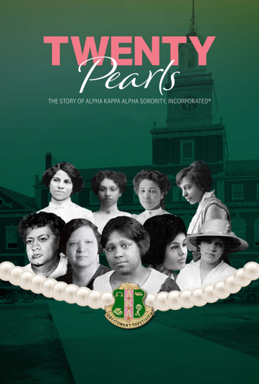 Twenty Pearls The Story of Alpha Kappa Alpha Sorority Poster