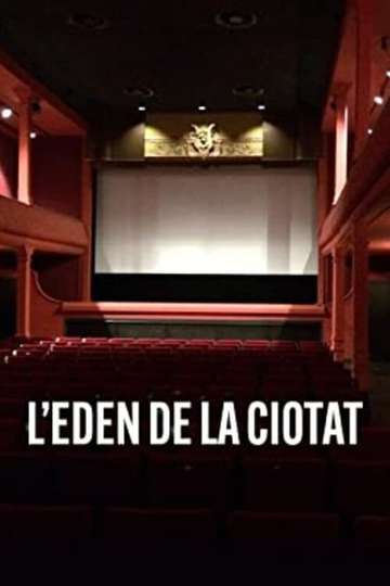 The Eden of La Ciotat Poster
