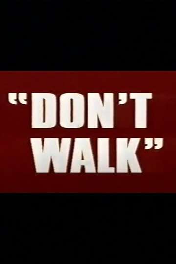 Dont Walk Poster