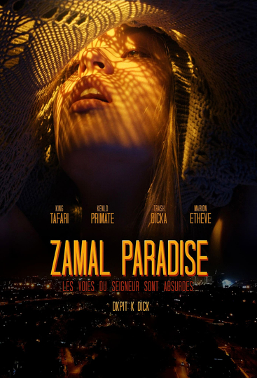 Zamal Paradise  les voies du seigneur sont absurdes Poster