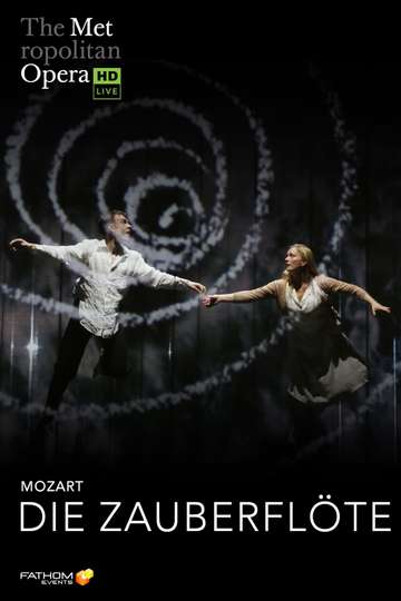 The Metropolitan Opera: Die Zauberflöte Poster