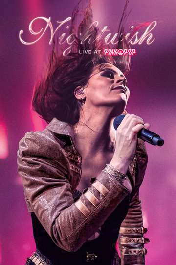 Nightwish: Live at PinkPop Poster