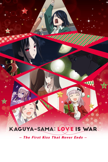 Kaguya-sama: Love Is War -The First Kiss That Never Ends- Poster