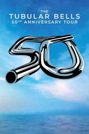 The Tubular Bells 50th Anniversary Tour (Live At The Royal Festival Hall)