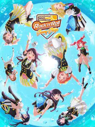 Love Live Sunshine Aqours 6th LoveLive KURUKURU Rock n Roll TOUR SUNNY STAGE